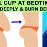 1 CUP AT BEDTIME…SLEEP DEEPLY & BURN BELLY FAT | Dr. Alan Mandell, DC