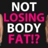 Can’t LOSE Fat? Try These 2 Tips