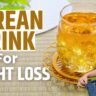 Korean Drink for Weight Loss: Sip Away Those Extra Kilos With Healthy Korean Drinks