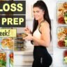 NEW!  SUPER EASY 1 WEEK MEAL PREP FOR WEIGHT LOSS | Healthy Recipes for Fat Loss